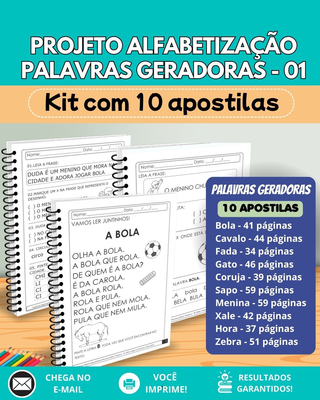 Projeto de Alfabetização Palavras Geradoras com 10 Apostilas