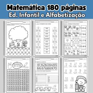 Atividades de Matemática Ed. Infantil e Alfabetização com 180 páginas
